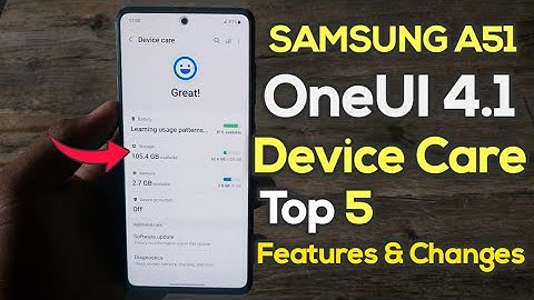 Samsung A51: OneUI 4.1 Android 12 Device Care Top 5 Features & Changes