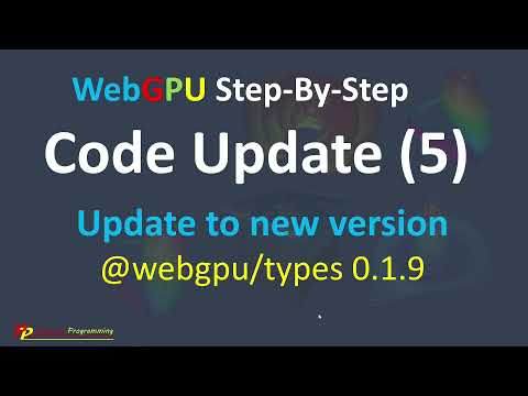 WebGPU - Code Update (5)