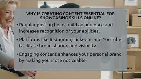 Why Is Creating Content Essential For Showcasing Skills Online? - Everyday-Networking