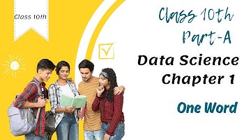Class 10th Data Science Part-A Chapter 1 - Communication Skills-II One word Answers video