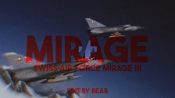 ＭＩＲＡＧＥ [Mirage III edit]