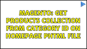 Magento: Get products collection from category id on homepage phtml file