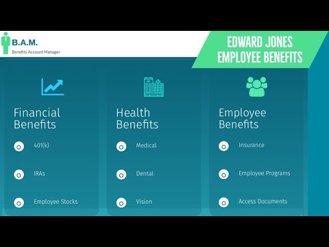 Edward Jones Employee Benefits | Benefit Overview Summary