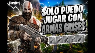 CHALLENGUE SOLO PUEDO JUGAR CON ARMAS GRISES