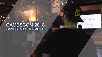 GAMESCOM 2018 aftermovie