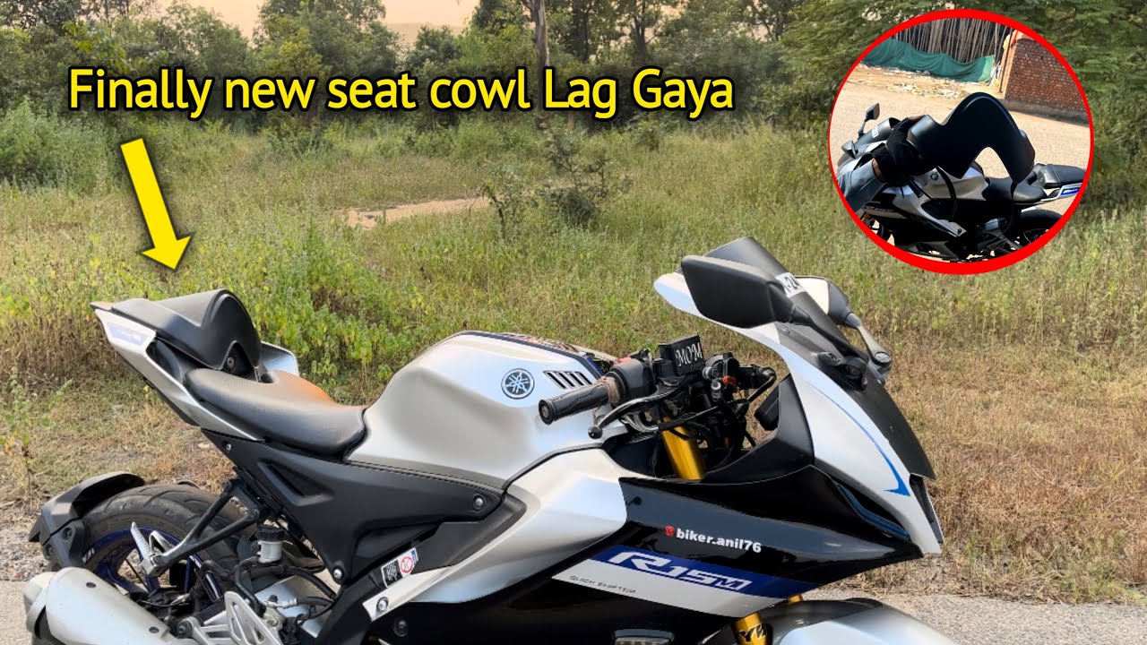 Cowl R15m R15m seat cowl | finally hamare r15m me laga liye seat cowl 🥰 - YouTube