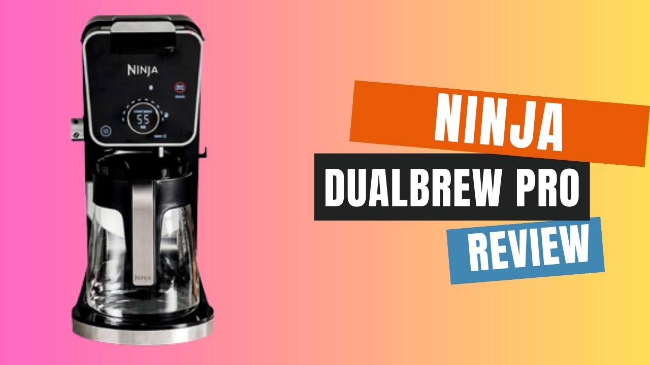 Ninja Dual Brew Pro review