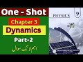 📢 9th Class Physics Chapter 3 Dynamics One Shot (Second Half) | Important Long Questions | Smart