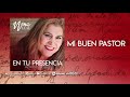 Mi Buen Pastor - Nena Leal (Audio Oficial)