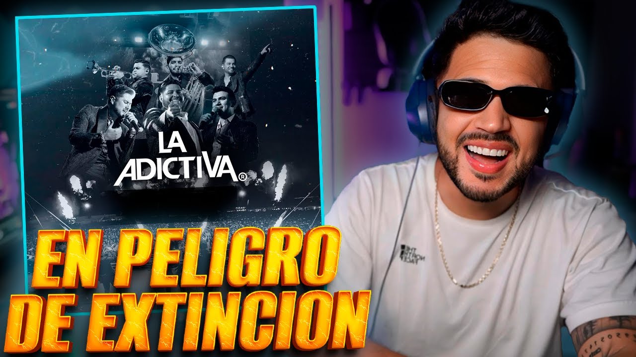 REACCIÓN a La Adictiva - En Peligro De Extinción (Video Oficial)
