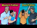 Modern father vs desi father  funny  4 heads