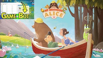 My Neighbor Alice BOT 2022 - Game Script 1.07 Version