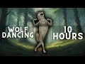 Wolf dancing meme 10 hours