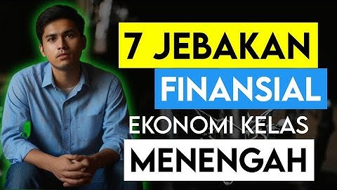 7 Jebakan Finansial Kelas Menengah yang Harus Kamu Hindari‼️