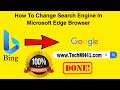 How To Change Search Engine Microsoft Bing To Google Engine (search engine kaise badle windows 11)