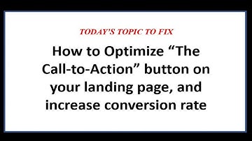 Fix the Convince 4: Optimize your CTA button for higher conversion rate