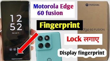 Motorola edge 60 fusion fingerprint sensor | Motorola edge 60 fusion me fingerprint lock kaise kare