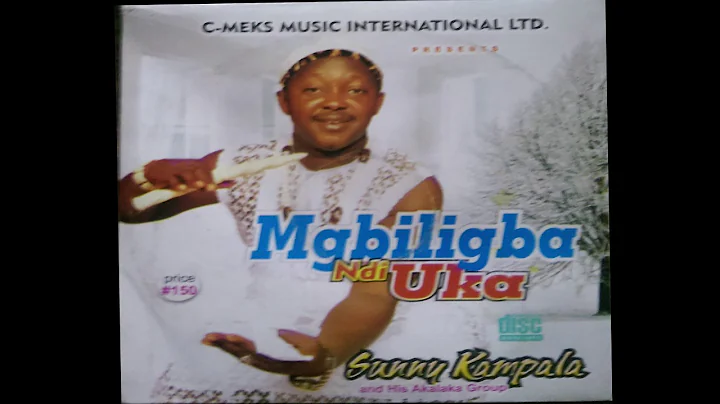 Sunny Kampala - Mgbirigba Ndi Uka
