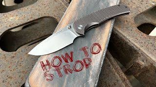 How to use a Strop - Keep your knives super sharp!!