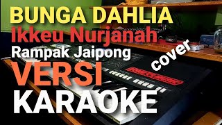 BUNGA DAHLIA - IKKEU NURJANAH | Full Koplo Rampak Jaipong Versi KARAOKE
