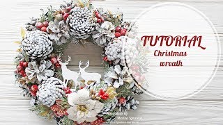 TUTORIAL Сhristmas wreath | МК Новогодний венок из шишек