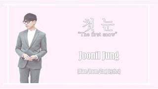 [Han/Rom/Eng] Jung Joonil - The First Snow [Goblin 도깨비 OST Part 8] Lyrics