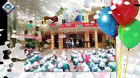 Video tổng kết năm học 2020 - 2021