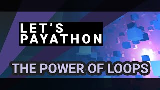 Celebrity The power of For Loops - Let's Payathon #02 Net Worth