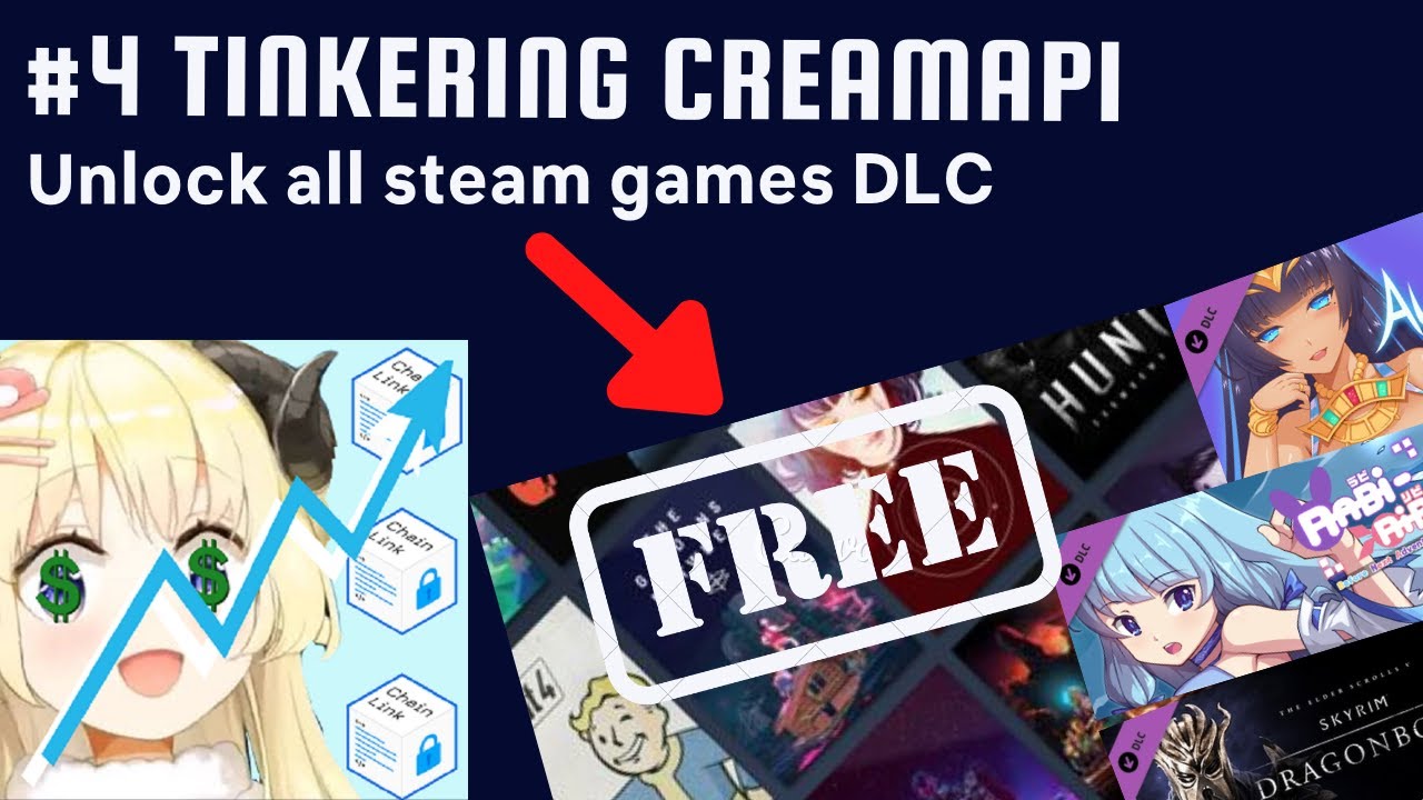 Unlock all Steam Games DLC 4 Tinkering CreamAPI YouTube
