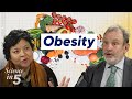 Whos science in 5 obesity  1 march 2024