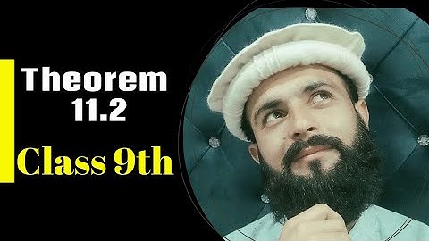 9th Math KPK Pashto Lectures | Theorem 11.2 by Basit Ali