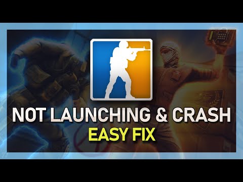 CSGO - Not Launching / Crash on Startup Fix