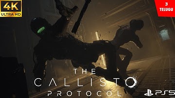 THE CALLISTO PROTOCOL TELUGU Gameplay Walkthrough -Part 3