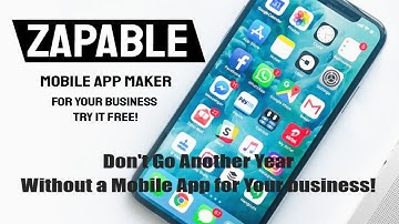 Create An Instant Mobile App in a Zap with Zapable for Any Small Business.