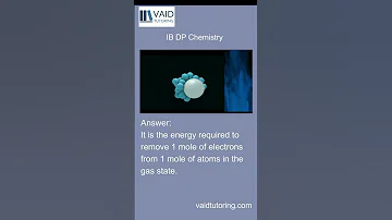What Is First Ionisation Energy 