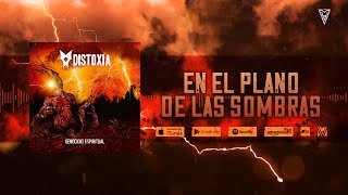 Distoxia - En El Plano De Las Sombras (Official Lyric Video)