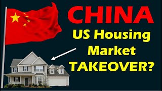 China's 2021 US Housing Market TAKEOVER??