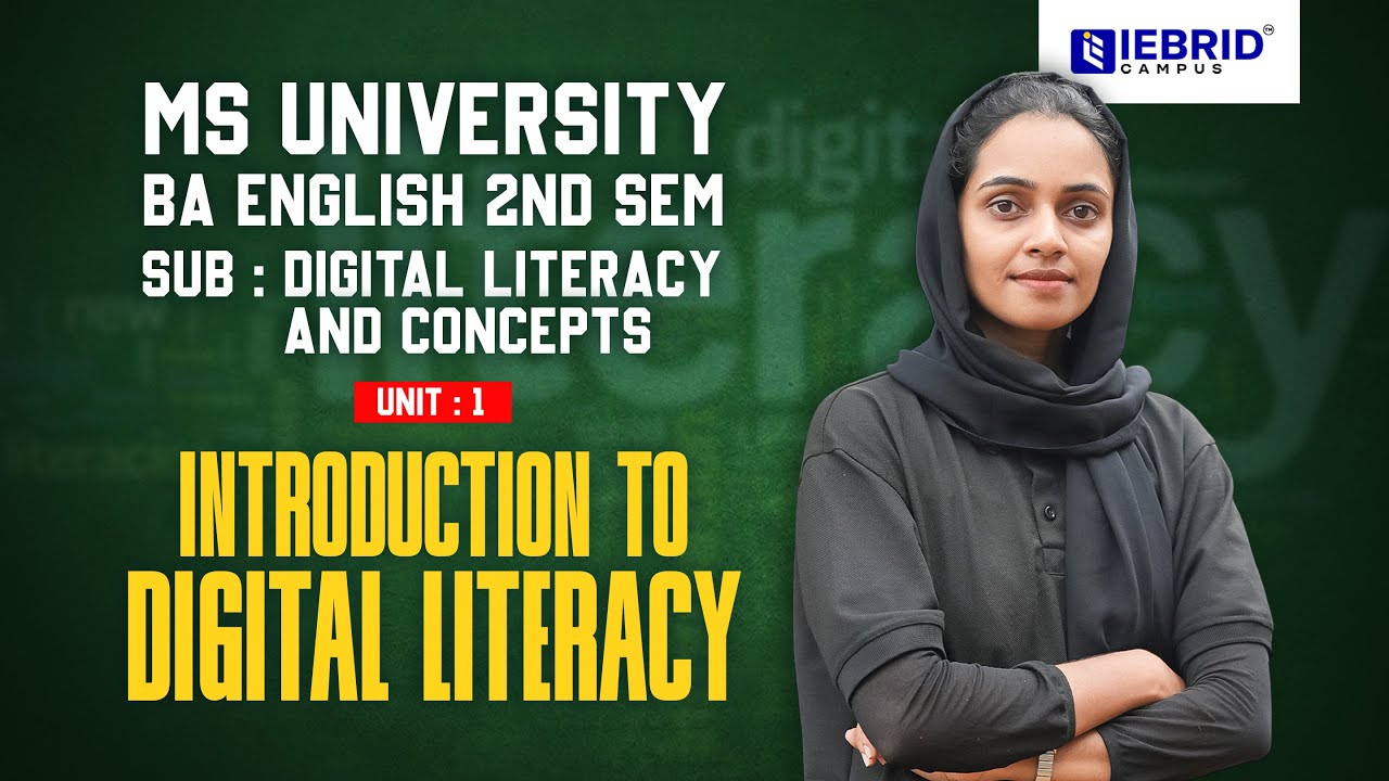MSU BA ENGLISH | 2ND SEM | DIGITAL LITERACY AND CONCEPTS | UNIT - 1 INTRODUCTION TO DIGITAL LITERACY