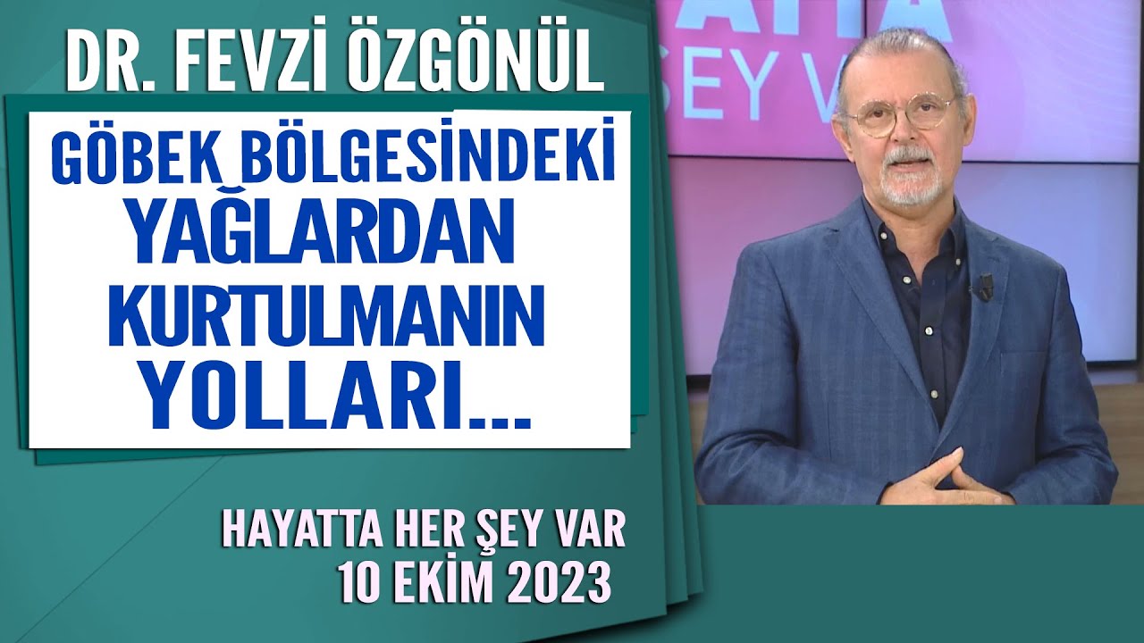 Göbek bölgesindeki yağlardan kurtulmanın yolları! Hayatta Her Şey Var 10 Ekim 2023