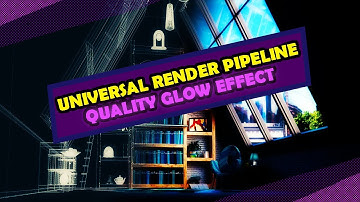 Universal Render Pipeline in Unity - Glow Effect