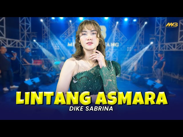 DIKE SABRINA - LINTANG ASMARA | Feat. BINTANG FORTUNA ( Official Music Video ) class=