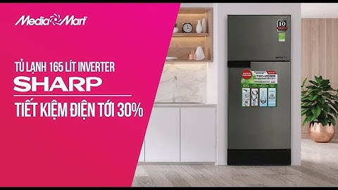 Hướng dẫn sử dụng tủ lạnh sharp 165l