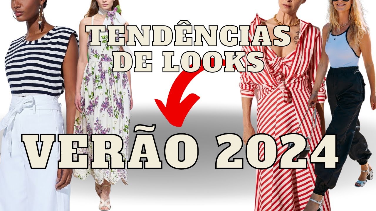 TendÊncias De Looks VerÃo 2024 Dicas De Looks Youtube