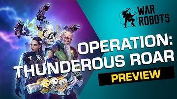 THUNDEROUS ROAR 🌀 War Robots Operation 6 | Trailer (PHASE 2)