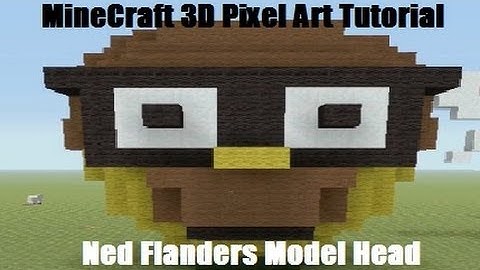 MineCraft 3D Pixel Art Tutorial - Simpsons Ned Flanders Model Head