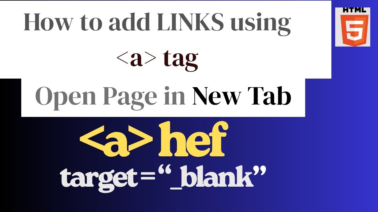 How to add links using anchortag | Open in new tab using target_blank | Code Yatra