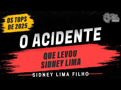 O ACIDENTE QUE LEVOU SIDNEY LIMA - SIDNEY LIMA FILHO