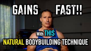 Quick Natural Bodybuilding GAINS with THIS TECHNIQUE!!