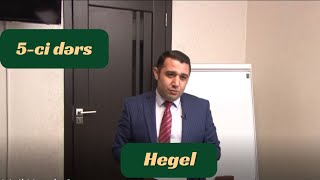 Mail Yaqub - Hegel. 5-ci dərs