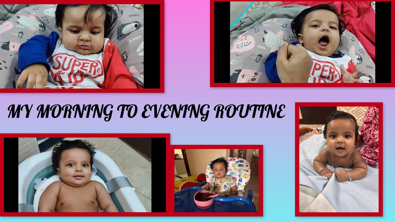 My morning to evening routine with my 6 month old baby boy - YouTube